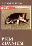 Psim zdaniem. Autor: Mrzewińska Zofia. Dadada.pl Okładka książki Psim zdaniem