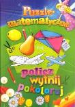 Okładka książki Puzzle matematyczne. Policz, wytnij i pokoloruj