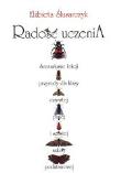 Radość uczenia. Scenariusze lekcji przyrody. Autor: Elżbieta Ślusarczyk. Dadada.pl Okładka książki Radość uczenia. Scenariusze lekcji przyrody