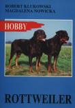 Rottweiler. Autor: Klukowski Robert, Magdalena Nowicka. Dadada.pl Okładka książki Rottweiler
