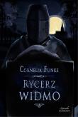 Rycerz widmo. Autor: Funke Cornelia. Dadada.pl Okładka książki Rycerz widmo