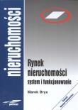 Okładka książki Rynek nieruchomości system i funkcjonowanie Tw