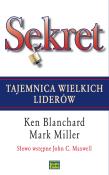 Sekret. Tajemnica wielkich liderów. Autor: Ken Blanchard, Mark Miller. Dadada.pl Okładka książki Sekret. Tajemnica wielkich liderów