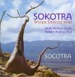 Okładka książki Sokotra Wyspa Smoczej Krwi