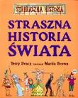 Strrraszna Historia Świata. Autor: Deary Terry. Dadada.pl Okładka książki Strrraszna Historia Świata