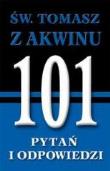Okładka książki Św. Tomasz z Akwinu. 101 pytań i odpowiedzi  WDS