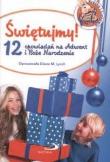 Okładka książki Świętujemy! 12 opow. na Adwent I Boże Narodzenie