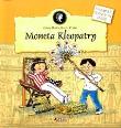 Tajemnice słynnych ludzi. Moneta Kleopatry. Autor: Bailey Gerry, Foster Karen. Dadada.pl Okładka książki Tajemnice słynnych ludzi. Moneta Kleopatry