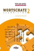 TESTE DEIN DEUTSCH - Wortschatz 2. Autor: Krztoń Justyna. Dadada.pl Okładka książki TESTE DEIN DEUTSCH - Wortschatz 2