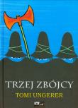Trzej zbójcy. Autor: Ungerer Tomi. Dadada.pl Okładka książki Trzej zbójcy