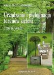 Urządzanie i pielęgn. terenów ziel. 2/3 HORTPRESS. Autor: Krzysztof Gadomski. Dadada.pl Okładka książki Urządzanie i pielęgn. terenów ziel. 2/3 HORTPRESS