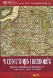 W cieniu wojen i rozbiorów. Autor: Urszula Kosińska, Danilczyk Adam, Dorota Dukwicz. Dadada.pl Okładka książki W cieniu wojen i rozbiorów