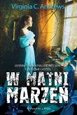 W matni marzeń. Autor: Virginia C. Andrews. Dadada.pl Okładka książki W matni marzeń