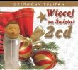 Okładka książki Więcej na Święta 2CD - Czerwony Tulipan