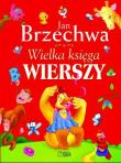 Okładka książki Wielka księga wierszy Jan Brzechwa w.2012 SBM