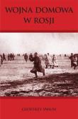 Wojna domowa w Rosji. Autor: Swain Geoffrey. Dadada.pl Okładka książki Wojna domowa w Rosji