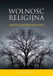 Wolność religijna. Autor: praca zbiorowa. Dadada.pl Okładka książki Wolność religijna