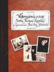 Wspomnienia o Świętej Siostrze Faustynie.... Autor: praca zbiorowa. Dadada.pl Okładka książki Wspomnienia o Świętej Siostrze Faustynie...