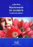 Okładka książki Wychowanie do szczęścia
