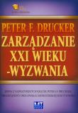 Zarządzanie XXI wieku - wyzwania. Autor: Peter F. Drucker. Dadada.pl Okładka książki Zarządzanie XXI wieku - wyzwania