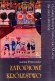 Okładka książki Zatopione królestwo. O polskiej literaturze...