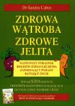 Zdrowa wątroba, zdrowe jelita. Autor: Sandra Cabot. Dadada.pl Okładka książki Zdrowa wątroba, zdrowe jelita