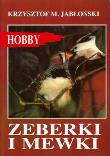Zeberki i mewki. Autor: Jabłoński Krzysztof Michał. Dadada.pl Okładka książki Zeberki i mewki