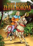 Złota korona. Autor: Maria Kruger. Dadada.pl Okładka książki Złota korona