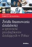 Źródła finansowania działalności. Autor: Ostrowska Dorota. Dadada.pl Okładka książki Źródła finansowania działalności