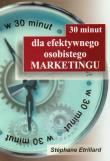 30 minut dla efektywnego osobistego marketingu. Autor: Stéphane Etrillard. Dadada.pl Okładka książki 30 minut dla efektywnego osobistego marketingu