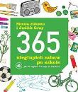 Okładka książki 365 niegłupich zabaw po szkole