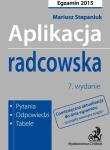 Okładka książki Aplikacja radcowska Pytania odpowiedzi tabele