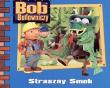Okładka książki Bob budowniczy - Straszny smok Egmont
