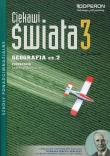 Ciekawi świata 3 Geografia Podręcznik Część 2 Zakres rozszerzony. Autor: Zaniewicz Zbigniew. Dadada.pl Okładka książki Ciekawi świata 3 Geografia Podręcznik Część 2 Zakres rozszerzony