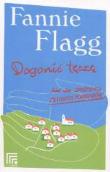 Dogonić Tęczę - Fannie Flagg. Autor: Flagg Fannie. Dadada.pl Okładka książki Dogonić Tęczę - Fannie Flagg