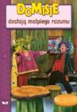 Domisie dostają małpiego rozumu. Autor: Regina Sawicka, Sawicki Gerard. Dadada.pl Okładka książki Domisie dostają małpiego rozumu