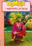 Domisie i wędrówka za tęczą. Autor: Regina Sawicka, Sawicki Gerard. Dadada.pl Okładka książki Domisie i wędrówka za tęczą