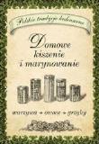 Okładka książki Domowe kiszenie i marynowanie Olimp Media