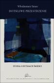 Okładka książki Dotkliwe przestrzenie