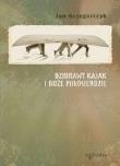 Okładka książki Dziurawy kajak i boże miłosierdzie- J. Grzegorczyk