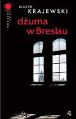 Okładka książki Dżuma w Breslau - Marek Krajewski