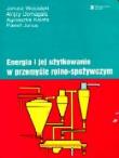 Energia i jej użytkowanie w przemyśle rolno.. SGGW. Autor: Wojdalski Janusz  (red.). Dadada.pl Okładka książki Energia i jej użytkowanie w przemyśle rolno.. SGGW
