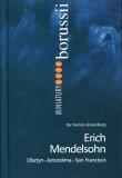 Erich Mendelsohn. Autor: Heinze-Greenberg Ita. Dadada.pl Okładka książki Erich Mendelsohn