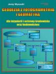 Okładka książki Geodezja z fotogrametrią i geomatyką SGGW
