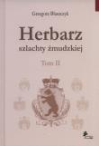 Herbarz szlachty żmudzkiej Tom 2. Autor: Błaszczyk Grzegorz. Dadada.pl Okładka książki Herbarz szlachty żmudzkiej Tom 2