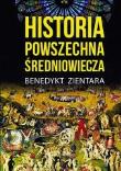 Historia powszechna średniowiecza RM. Autor: Zientara Benedykt. Dadada.pl Okładka książki Historia powszechna średniowiecza RM