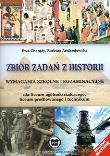 Historia - Zbiór Zadań dla LO SOP ST. Autor: Chorąży Ewa, Andrzejewska Barbara. Dadada.pl Okładka książki Historia - Zbiór Zadań dla LO SOP ST