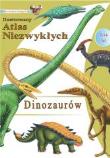 Okładka książki Ilustrowany atlas niezwykłych dinozaurów