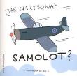 Jak narysować Samolot? Instrukcja dla dzieci. Autor: Pietruszka i Murzyn. Dadada.pl Okładka książki Jak narysować Samolot? Instrukcja dla dzieci