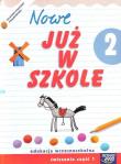 Już W Szkole Nowe 2 Ćwiczenia cz.1 NE. Autor:   Praca zbiorowa. Dadada.pl Okładka książki Już W Szkole Nowe 2 Ćwiczenia cz.1 NE